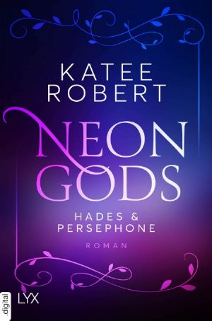 [Dark Olympus 01] • Neon Gods - Hades & Persephone